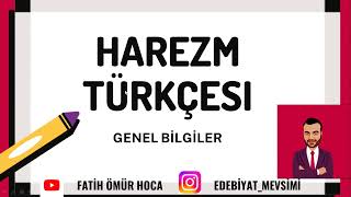 2024 Ã–ABT TDE HAREZM TÃœRKÃ‡ESÄ°  DÃ–NEM ESERLERÄ°  ESKÄ° TÃœRK DÄ°LÄ° FATÄ°H Ã–MÃœR HOCA FÃ–H [upl. by Augustin]