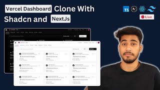 🔴 🚀 Live  Create Vercel Dashboard Clone With Shadcn NextJs amp TailwindCSS 🔥 [upl. by Llebana295]