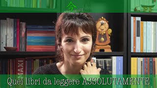 Quei libri da leggere ASSOLUTAMENTE nella vita [upl. by Enirod]