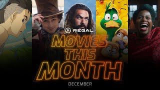 Movies Coming to Theatres in December 2023  What to Watch at Regal [upl. by Varin]