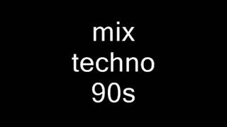 mix techno 90s [upl. by Reld661]