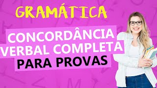 CONCORDÂNCIA VERBAL  TEORIA COMPLETA PARA PROVAS  Profa Pamba [upl. by Dranek]