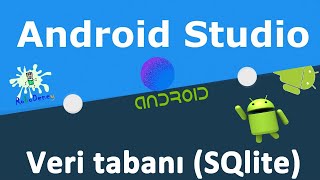 Android Studio Veri tabanı SQLite Kullanımı mobil uygulama yapımı [upl. by Deirdre]