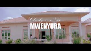 MWENYURA BY CHARLYamp NINA OFFICIAL VIDEO DEEJAY DIDROSS PROMO 2021 [upl. by Werbel]