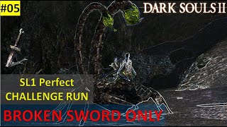 SL1 Perfect RTSR HARDEST WEAPON Broken Sword ONLY  Dark Souls 2 Boss 5 Scorpioness Najka [upl. by Dnalyk]