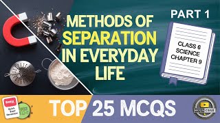 Mcq Class 6 Curiosity Science Chapter 9 Methods of Separation in Everyday Life New Book NCERT Part 1 [upl. by Woodhead60]