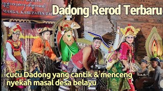 DADONG REROD TERBARU ‼️ Cucune dadong mule cantik amp kenyeng 😂 [upl. by Almeeta494]