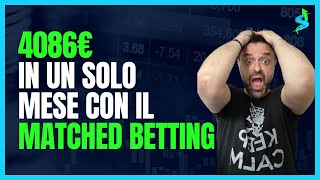 4086€ in un solo mese grazie al Matched Betting [upl. by Pesvoh]