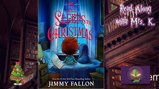 5 MORE SLEEPS ‘TIL CHRISTMAS by Jimmy Fallon read aloud  Kids Holiday Story Picture Book read along [upl. by Latreece]