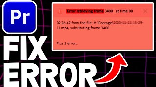 How To Fix Error Retrieving Frame In Premiere Pro  Quick Tutorial [upl. by Oxley383]