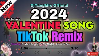 NEW VALENTINE SONG REMIX 2024  TIKTOK LOVESONG REMIX  MY VALENTINE SONGS REMIX FT DJTANGMIX ❤️💓 [upl. by Cohin414]