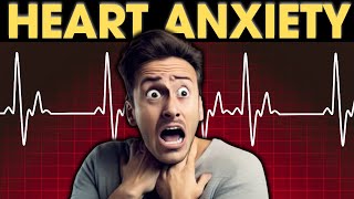 Heart Anxiety and Cardiophobia  The Complete Recovery Guide [upl. by Akayas269]