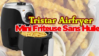 Tristar Mini Friteuse sans huile Airfryer Pour 2 personnes One of the best Air Fryers on the market [upl. by Baxie]