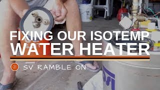 SV Ramble On  Fixing Our Water Heater [upl. by Atekan]