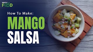 Mango Salsa Recipe  How To Make Mango Salsa [upl. by Wilkey]