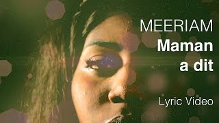 Meeriam  Maman a dit  Lyric Video [upl. by Orian774]