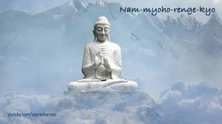 Nam Myoho Renge Kyo  15 minutes  Buddhist Chants [upl. by Landau]