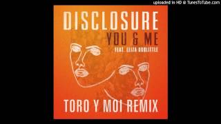 Disclosure  You amp Me ft Eliza Doolittle Toro y Moi remix HD audio [upl. by Aretak]