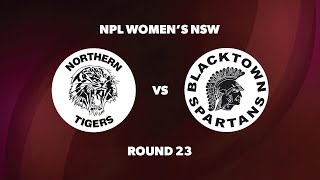 NPL Womens NSW Round 23 Northern Tigers FC v Blacktown Spartans FC [upl. by Abram]