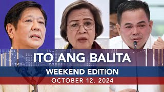 UNTV Ito Ang Balita Weekend Edition  October 12 2024 [upl. by Eintruok]