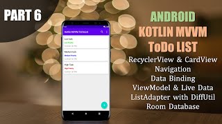 Part6  Kotlin MVVM ToDoList  Add Tasks [upl. by Norean65]