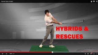 Golf Lesson How to Hit Hybrid amp Rescue Clubs More Solid [upl. by Scottie797]