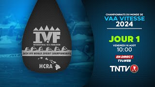 IVF HILO 2024  CHAMPIONNATS DU MONDE DE VAA VITESSE JOUR 1 [upl. by Hedvig]