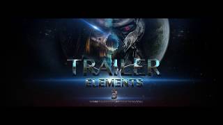 quotTrailer Elements 3 quot TH Studio Production [upl. by Danit]