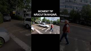 Născut în mașină bucuresti romania masina motor moto trafic politie bicicleta sofer pieton [upl. by Oravla]