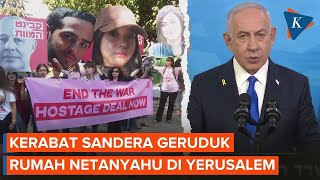 Kerabat Para Sandera Demo di Depan Rumah Netanyahu Desak Hentikan Perang [upl. by Belmonte]