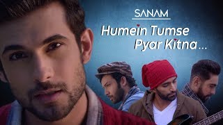 Humein Tumse Pyar Kitna  Sanam [upl. by Enelyam]