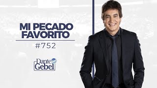 Dante Gebel 752  Mi pecado favorito [upl. by Alliuqal]