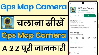 gps map camera kaise use kare  gps map camera  gps map camera hou to use [upl. by Egief]