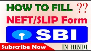 How to fill NEFTRTGS form of State Bank of India SBI in Hindi [upl. by Ivets]