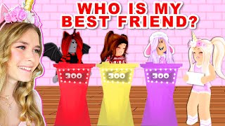 WHO Is REALLY My BEST FRIEND In Adopt Me Roblox [upl. by Powers891]