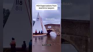 POV expectations from maritime lawyers ⚓️🥹 [upl. by Bal]