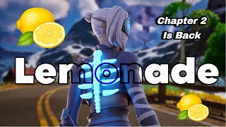 Lemonade 🍋Fortnite MontageBack To Chapter 2 whit this absolute BANGER [upl. by Breena]