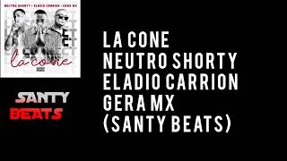 LA CONE KARAOKE INSTRUMENTAL NEUTRO SHORTY ❌ ELADIO CARRION ❌ GERA MX SANTY BEATS [upl. by Legnaesoj369]