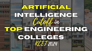 Cutoff for AI in Top Engineering Colleges of Karnataka  Through KCET Examination  2024 [upl. by Aliehc]