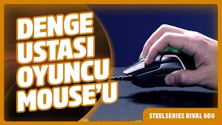 SteelSeries Rival 600 Mouse Detaylı İnceleme [upl. by Faustena]