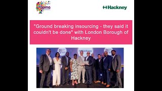 quotGround breaking insourcing  they said it couldnt be donequot with London Borough of Hackney [upl. by Uos]