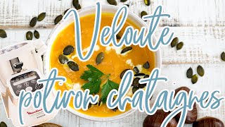 Recettes Companion — VELOUTE POTIRON CHATAIGNES [upl. by Einafpets39]