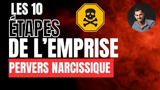 Les 10 étapes de lemprise du PERVERS NARCISSIQUE relationstoxiques [upl. by Nelrah]