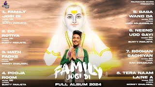 Family Jogi Di Full Album Jaskaran  DD  Devotional Songs Baba Balak Nath Ji Superhit Bhajan 2024 [upl. by Yuria]