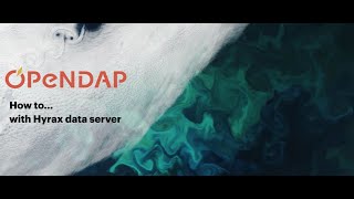 OPeNDAP Installing the Hyrax data server [upl. by Anerrol]