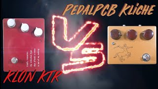 KLON KTR VS PedalPCB Kliche [upl. by Oidiple]