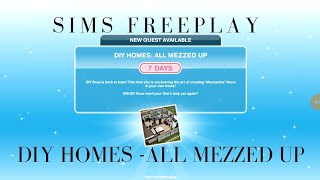 Sims Freeplay  DIY Homes All Mezzed Up Quest Walkthrough [upl. by Leavitt424]