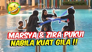 MARSYA amp ZIRA PUKU1 NABILA KUAT G1LA   KOLAM RENANG LAKI amp PEREMPUAN [upl. by Akila]