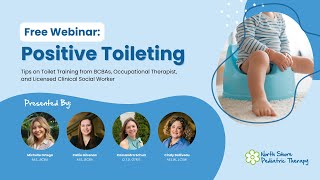 Webinar Positive Toileting  Interdisciplinary Tips for Toileting [upl. by Sirroned]