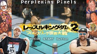 Perplexing Pixels Wrestle Kingdom II  PS2 reviewcommentary Ep482 [upl. by Jaban]